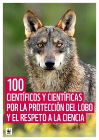 Más de 100 científicos piden por carta a CCAA y MITECO no permitir la caza del lobo y que vuelva al LESPRE