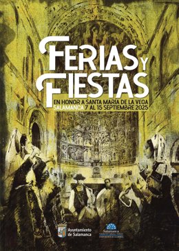 Cartel de las Ferias y Fiestas en honor a Santa María de la Vega de Salamanca.