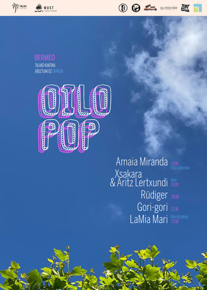 Oilo Pop jaialdia izango da larunbatean Bermeon, Amaia Miranda, Rüdiger, Xsakara, Gori-gori eta LaMia Marirekin