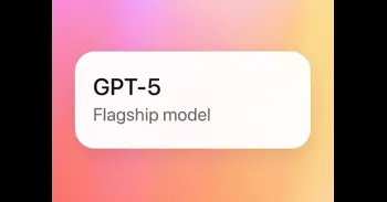 GPT-5 ya está aquí: dónde encontrar el modelo más avanzado de OpenAI