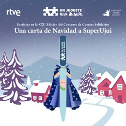 'Un Juguete, Una Ilusión' Pone En Marcha La XXII Edición Del Concurso De Cuentos Solidarios Hasta El 14 De Noviembre