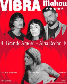 Cartel de Grande Amore y Alba Reche en los concierto Vibra Mahou de Asturias 2025.