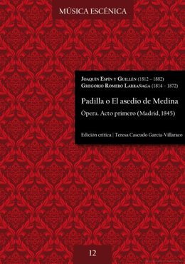 IER y Ars Hispana recuperan la ópera española 'Padilla o El asedio de Medina' tras 180 años de olvido