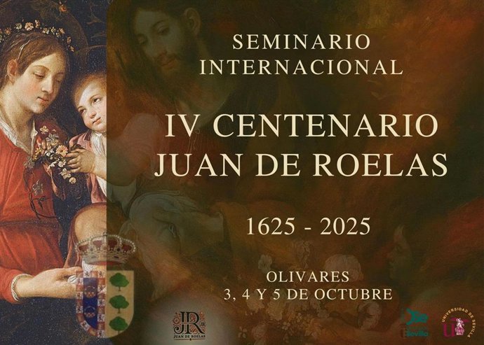 Cartel del seminario internacional del cuarto centenario del fallecimiento de Juan de Roelas en Olivares.