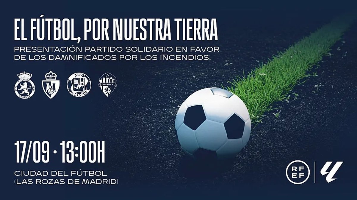 RFEF, LaLiga y clubes de fútbol apoyarán a las zonas afectadas por los incendios en Castilla y León y Galicia