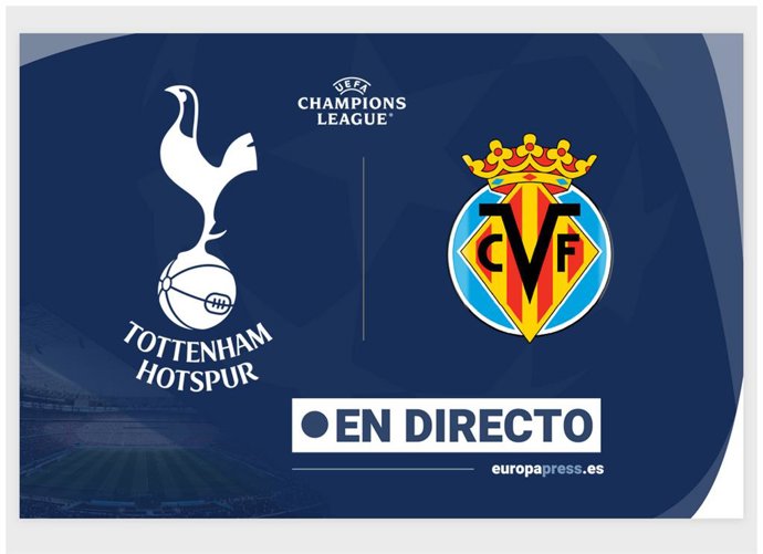 Onces Iniciales confirmados: Tottenham Hotspur - Villareal: resumen y estadísticas del partido de la jornada 1 de Champions League