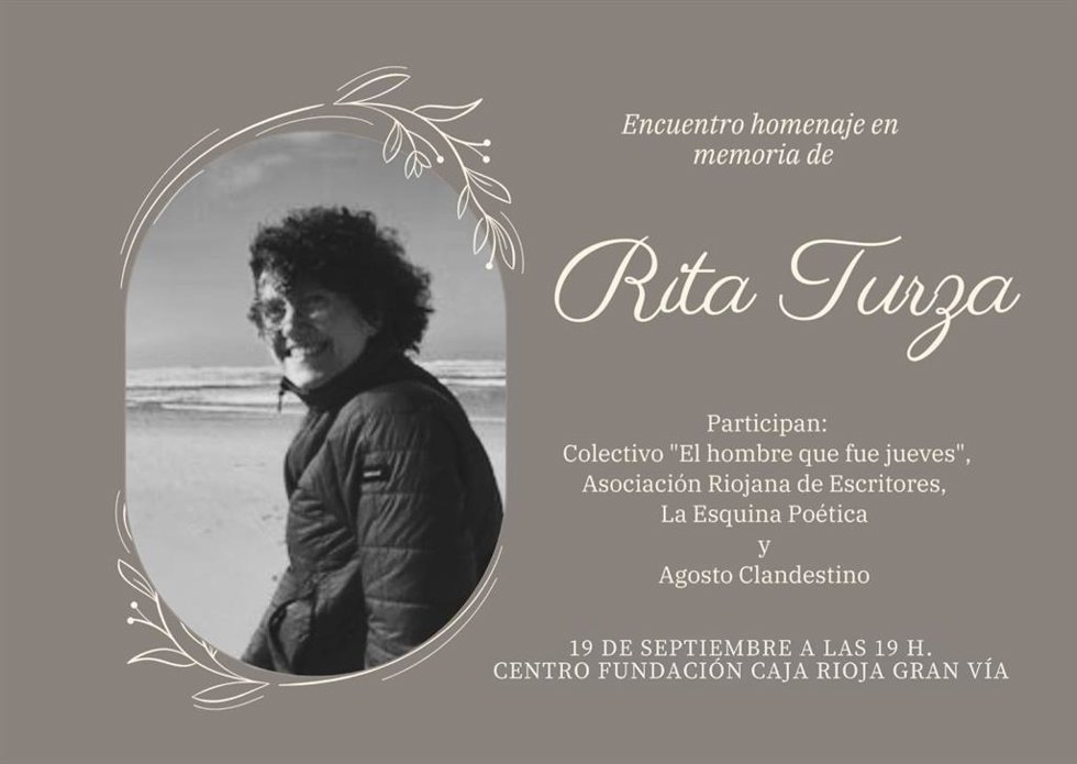 #Agostoclandestino Celebra Un Homenaje De La Literatura Riojana En Memoria De La Poeta Rita Turza