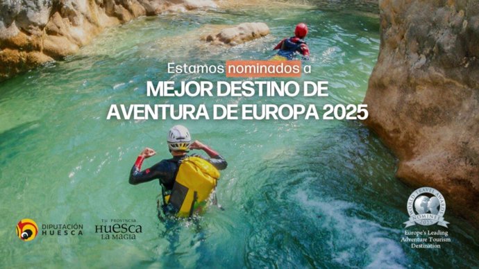 'Tu Provincia Huesca La Magia', Marca Nominada Como Mejor Destino Europeo De Aventura 2025 En Los World Travel Awards.