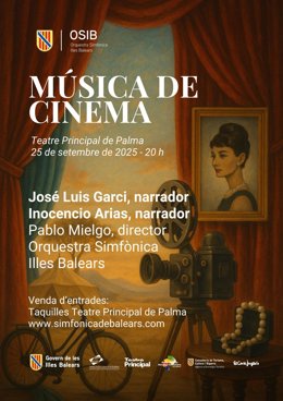 La Orquesta Sinfónica de Baleares ofrece este jueves un concierto de música de cine con José Luis Garci e Inocencio Arias en el Teatre Principal de Palma