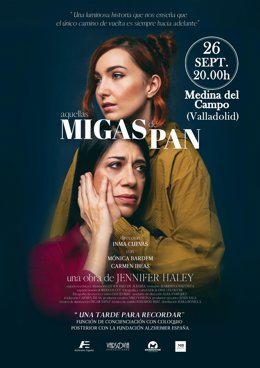 Cartel de la presentación de la obra 'Aquellas migas de pan' en Medina del Campo en el marco del evento 'Una tarde para recordar'.