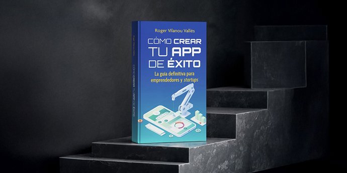 Portada del libro "Cómo crear tu app de éxito"