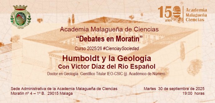 La Academia Malagueña de Ciencias analiza los aspectos geológicos del viaje de Humboldt por Iberoamérica.  El martes 30 de septiembre a partir de las 19 horas con entrada gratuita para el público en la sede de la academia, en calle Moratín, 4.