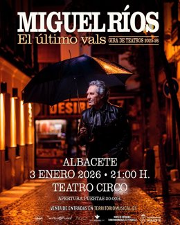 Cartel del concierto de Miguel Ríos en Albacete.