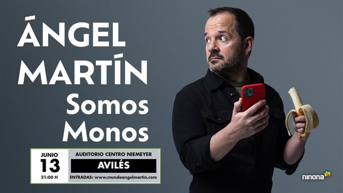 Cartel promocional del monólogo de Ángel Martín 'Somos Monos', que llega al Centro Niemeyer el 13 de junio.