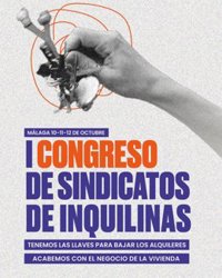 Málaga acoge el I Congreso del Sindicato de Inquilinas bajo el lema 'Tenemos las llaves para bajar los alquileres'
