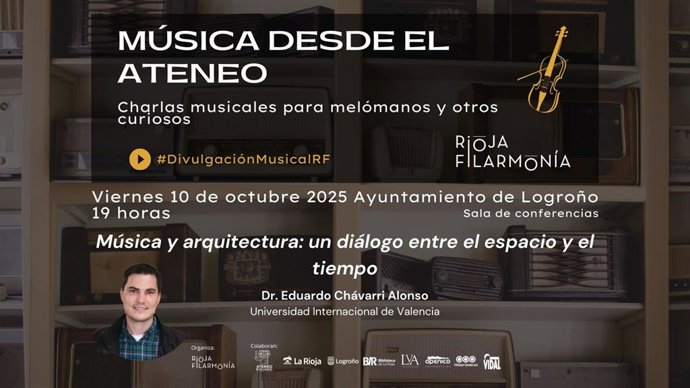 Rioja Filarmonía retoma la charla 'Música y arquitectura: Un diálogo entre el espacio y el tiempo'