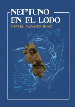 El riojano, Manuel Vázquez Roso, presenta en Logroño su primera novela 'Neptuno en el lodo'