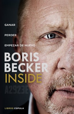 Boris Becker publica 'Inside', las memorias oficiales de la leyenda de Wimbledon que acabó en la cárcel.