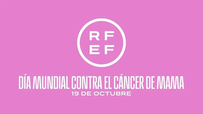 La RFEF se tiñe de rosa para luchar contra el cáncer de mama.