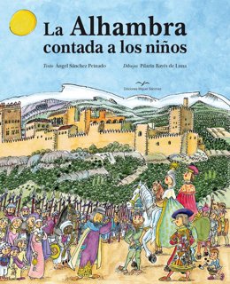Imagen de 'La Alhambra contada a los niños' de Pilarín Bayés