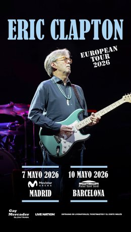 Cartel de los conciertos de Eric Clapton en España en 2026