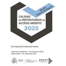 El Distintivo de Calidad de Repositorios de Acceso Abierto 2025 otorgado a la Universidad Pablo de Olavide (UPO) de Sevilla.