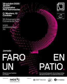 La Asociación PAX-Patios de la Axerquía de Córdoba organiza una nueva edición de 'Faro en un patio', que con el título 'Mujeres que habitan la ciudad'.