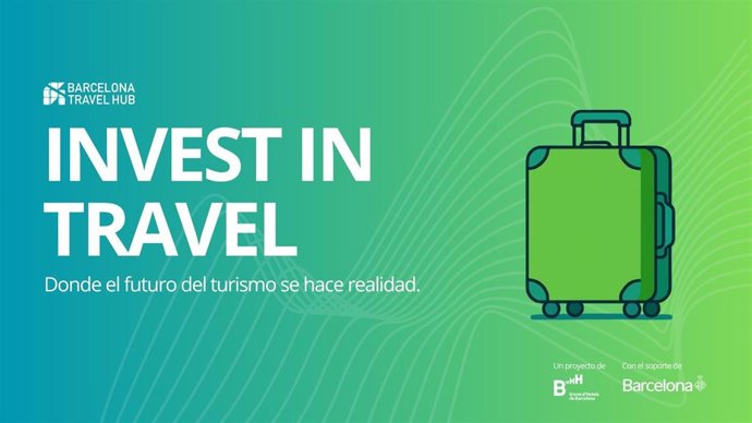 Barcelona Travel Hub impulsa Invest in Travel para conectar startups e inversores turísticos.