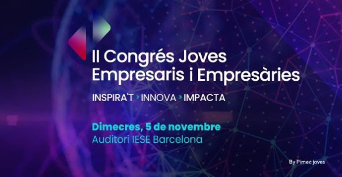 Pimec reivindicará el rol de empresas como "motor de progreso" en el II Congrés de Joves Empresa
