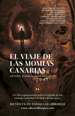 Un libro profundiza en el recorrido histórico de las momias canarias y su expolio a lo largo de los siglos
