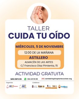 Astillero y AICE Cantabria celebran el miércoles un taller sobre cuidados de la audición