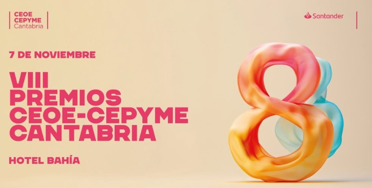 CEOE-CEPYME entrega mañana los premios que reconocen el valor de las empresas cántabras y su aportación a la región