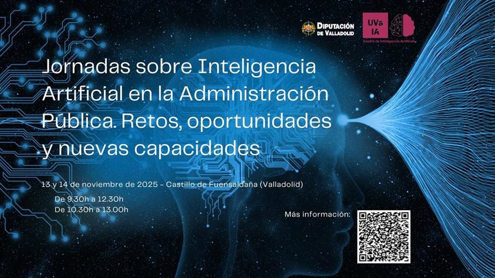 Cartel de las Jornadas sobre Inteligencia Artificial en el Sector Público impulsadas por la Diputación y el Centro de Inteligencia Artificial de la Universidad de Valladolid (UVaIA).