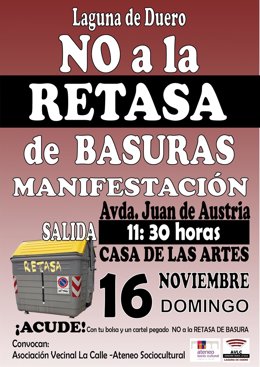 La Asociación Vecinal Calle y Ateneo Sociocultural de Laguna de Duero que se movilizarán desde las 11.30 horas desde la Avda. Juan de Austria por la doble tributación de la retasa de basuras