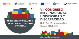 Cartel del Congreso Internacional 'Universidad y Discapacidad' de Fundación ONCE, que se celebrará los días 19, 20 y 21 de noviembre en Granada