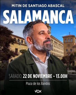 Cartel publicado por Vox sobre el acto público de Abascal en Salamanca.