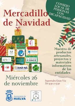 Cartel del mercadillo navideño realizado por el Consejo Local de Personas con Discapacidad de Huelva.