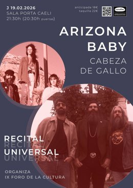 Cartel del concierto conjunto de Arizona Baby y Cabeza de Gallo en el IX Foro de la Cultura.