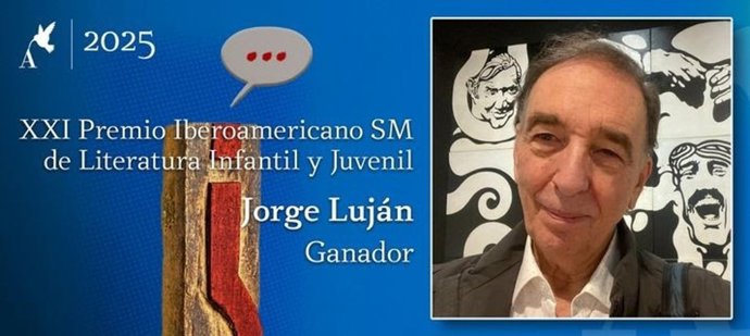 El argentino Jorge Luján recibirá el XXI Premio Iberoamericano SM de Literatura Infantil y Juvenil el 2 de diciembre.