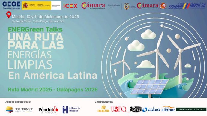 Madrid acogerá la segunda edición de ENERGreen Talks: plataforma clave para la transición energética en Ecuador y LATAM