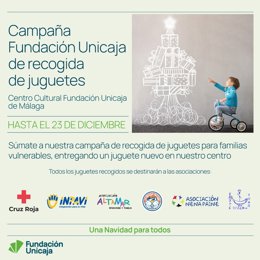 Fundación Unicaja pone en marcha una campaña de recogida de juguetes en Málaga