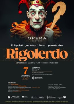 El Ayuntamiento de Grado presenta ‘Rigolerdo’, una parodia operística para público familiar