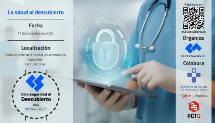 Gijón acoge la VII Edición de Ciberseguridad al Descubierto centrada en el sector salud