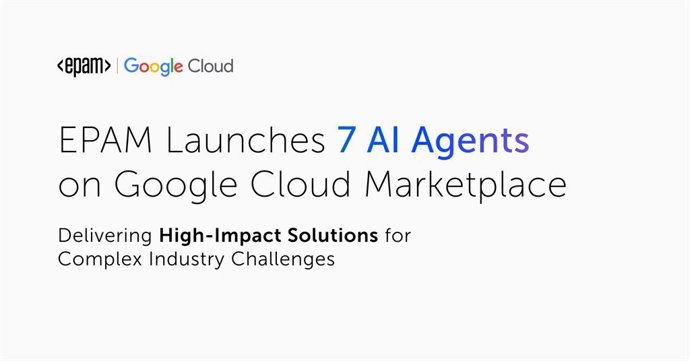 EPAM Launches 7 AI Agents on Google Cloud Marketplace