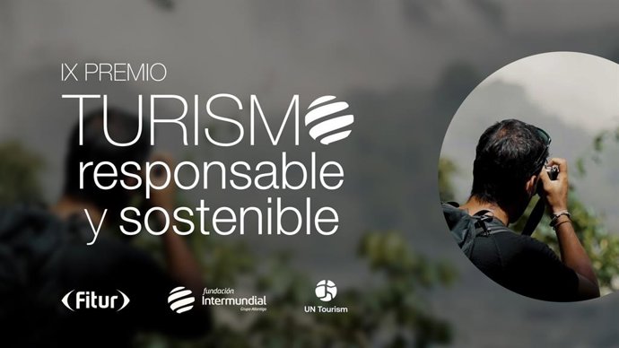 Fundación Intermundial, Fitur y OMT abren convocatoria del Premio de turismo responsable y sostenible