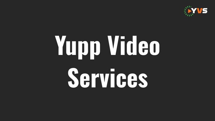 Yupp Video Services