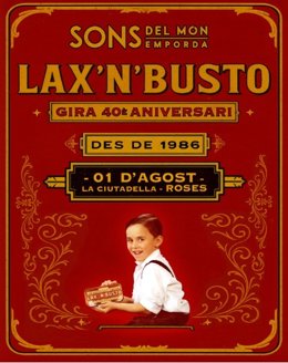 Cartel del concierto de Lax'n'Busto en el Festival Sons del Món