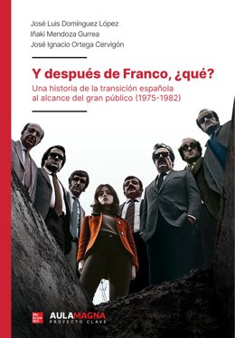 Cubierta del libro "Y después de Franco, ¿qué?"