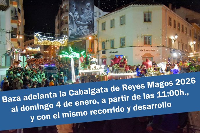 Archivo - Anuncio del Ayuntamiento de Baza con el adelantamiento de la Cabalgata a la mañana del domingo 4 de enero.