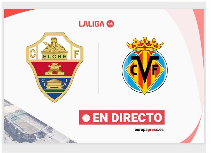 Onces Iniciales probables: Elche - Villareal: resumen y estadísticas del partido de la jornada 18 de LaLiga EA Sports